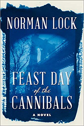 Norman Lock Feast Day of the Cannibals